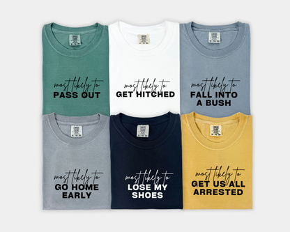 "Most likely to..." Mix n' Match Tees