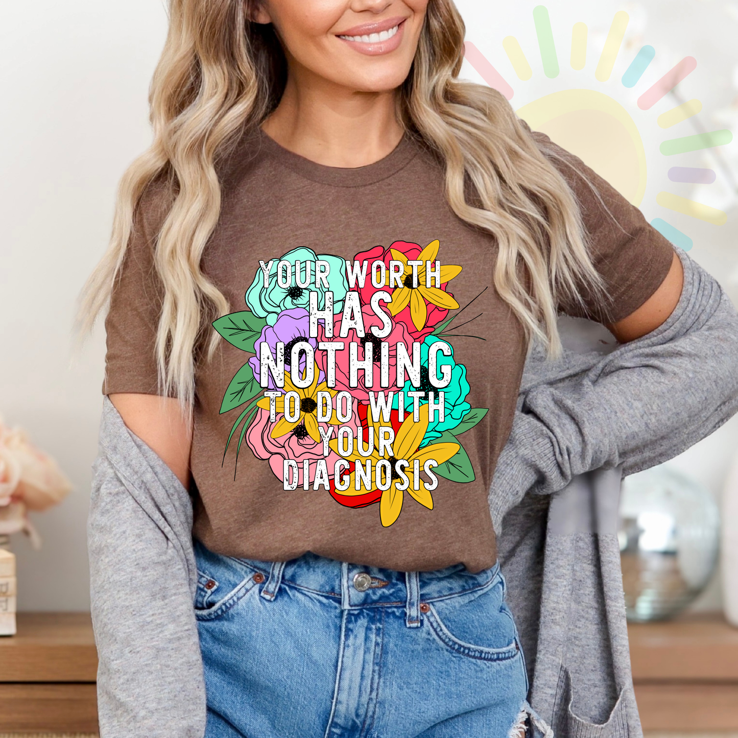 Your worth has nothing to do with your diagnosis